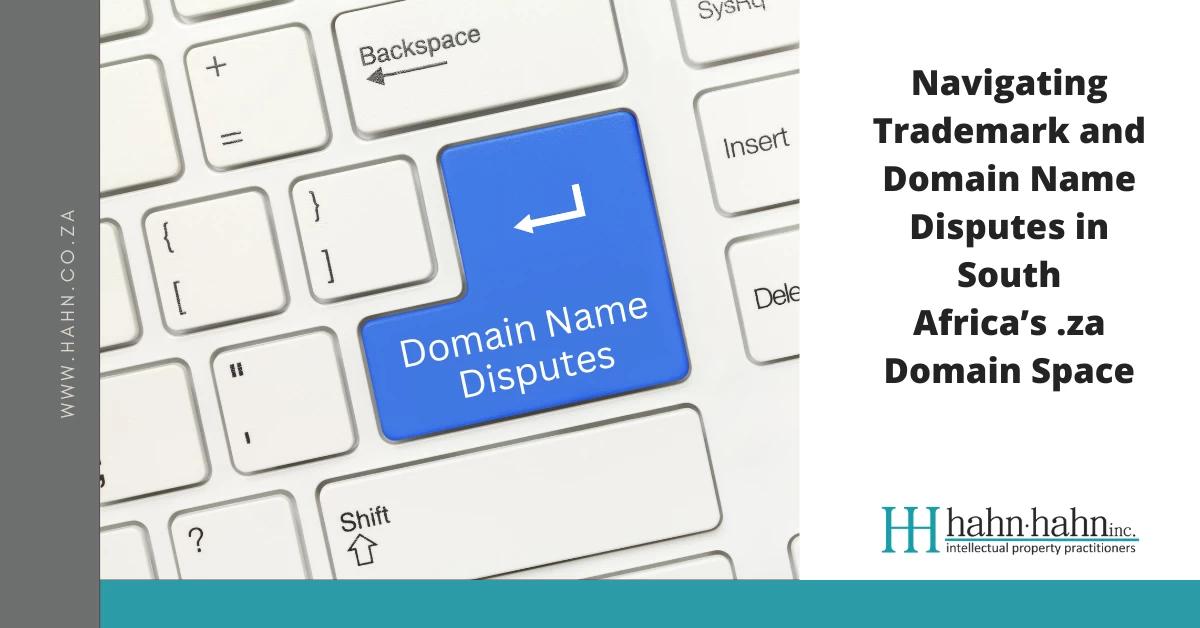 Navigating Trademark and Domain Name Disputes in South Africa’s .za Domain Space
